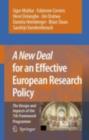 A New Deal for an Effective European Research Policy : The Design and Impacts of the 7th Framework Programme - eBook