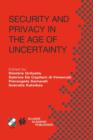 Security and Privacy in the Age of Uncertainty : IFIP TC11 18th International Conference on Information Security (SEC2003) May 26-28, 2003, Athens, Greece - Book