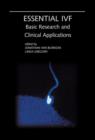 Essential IVF : Basic Research and Clinical Applications - Book