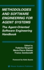 Methodologies and Software Engineering for Agent Systems : The Agent-Oriented Software Engineering Handbook - eBook