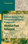 Molecular Biology in Plant Pathogenesis and Disease Management : Microbial Plant Pathogens, Volume 1 - eBook