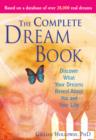 The Complete Dream Book : Discover What Your Dreams Reveal about You and Your Life - eBook
