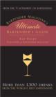 Bartender Magazine's Ultimate Bartender's Guide : More than 1,300 Drinks from the World's Best Bartenders - eBook