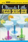 The Ultimate Little Frozen Drinks Book - eBook