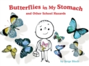 Butterflies in My Stomach and Other School Hazards - eBook