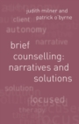 Brief Counselling:Narratives and Solutions : Narratives and Solutions - eBook