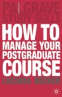 How to Manage your Postgraduate Course - Book