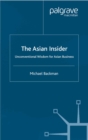 The Asian Insider : Unconventional Wisdom for Asian Business - eBook