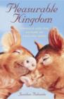 Pleasurable Kingdom : Animals and the Nature of Feeling Good - Book