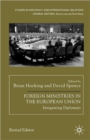 Foreign Ministries in the European Union : Integrating Diplomats - Book