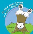 Do Polar Bears Snooze in Hollow Trees? - eBook
