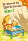 Welcome to Third Grade, Gus! - eBook