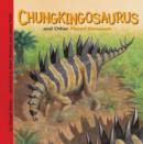 Chungkingosaurus and Other Plated Dinosaurs - eBook