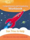 Explorers 4: Dan Tried to Help Workbook - Book