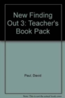 New Finding Out 3 Teacher's Book Pack - Book