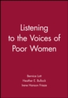Listening to the Voices of Poor Women - Book