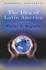 The Idea of Latin America - Book
