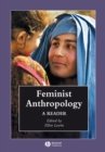 Feminist Anthropology : A Reader - Book