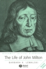 The Life of John Milton : A Critical Biography - Book