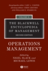 The Blackwell Encyclopedia of Management, Operations Management - Book