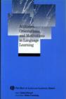 Attitudes, Orientations, and Motivations in Language Learning : Advances in Theory, Research, and Applications - Book