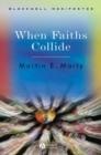 When Faiths Collide - Book