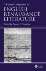 A Concise Companion to English Renaissance Literature - Book