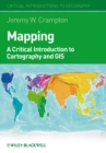 Mapping : A Critical Introduction to Cartography and GIS - Book