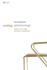Reading Epistemology : Selected Texts with Interactive Commentary - Book