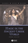 Magic in the Ancient Greek World - Book