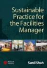 Sustainable Practice for the Facilities Manager - Book
