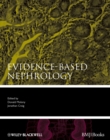 Evidence-Based Nephrology - Book