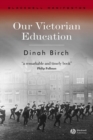 Our Victorian Education - Book