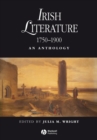Irish Literature 1750-1900 : An Anthology - Book