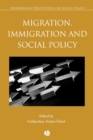 Migration, Immigration and Social Policy - Book