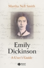 Emily Dickinson : A User's Guide - Book