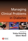 Managing Clinical Problems in Diabetes - Book