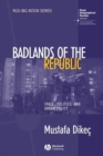 Badlands of the Republic : Space, Politics and Urban Policy - Book