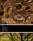 Evidence-Based Hematology - Book