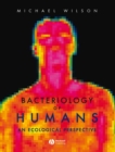 Bacteriology of Humans : An Ecological Perspective - Book