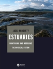 Estuaries : Monitoring and Modeling the Physical System - eBook
