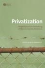 Privatization : Property and the Remaking of Nature-Society Relations - Book