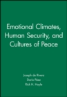 Emotional Climates, Human Security, and Cultures of Peace - Book