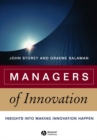 Managers of Innovation : Insights into Making Innovation Happen - eBook