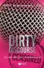 Dirty Discourse : Sex and Indecency in Broadcasting - eBook