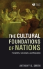 The Cultural Foundations of Nations : Hierarchy, Covenant, and Republic - eBook