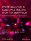 Harm Reduction in Substance Use and High-Risk Behaviour - Book