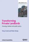 Transforming Private Landlords : Housing, Markets and Public Policy - Book