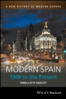 Modern Spain : 1808 to the Present - Book