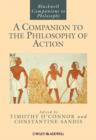 A Companion to the Philosophy of Action - Book